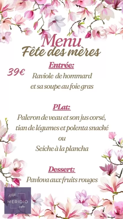 Menu spécial fête des mères à Meximieux, Meximieux, Le Meridio